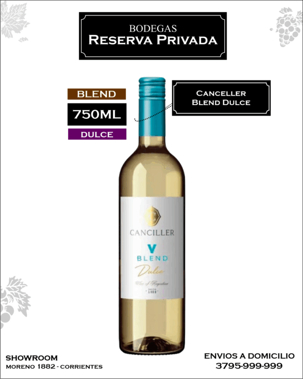 Canciller Blend Blanco Dulce